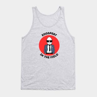 Eggspert In The Field | Egg Pun Tank Top